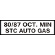 80/87 Octane Minimum STC Auto Gas