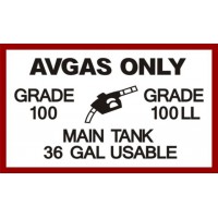 AVGAS Only Grade 100 Grade 100LL MAIN TANK 36 Gallon USABLE Aircraft Fuel Placards