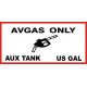 AVGAS ONLY Aux Tank US Gal Aircraft Fuel Placards decal