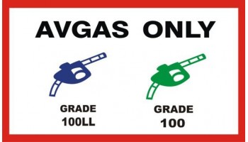 AVGAS Only Grade 100 Grade 100 LL Aircraft Fuel Placards