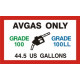 AVGAS Only Grade 100 LL 44.5 US Gallon decal