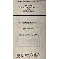 Bendix King KFC 200 Flight Control System for Cessna 340A Manual Number 006-0219-00
