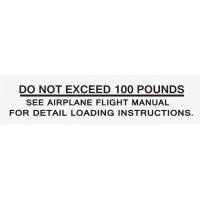 Stinson Placard - DO NOT EXCEED 100 POUNDS Aircraft Decals