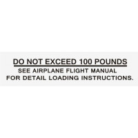  Stinson Placard - DO NOT EXCEED 100 POUNDS Aircraft Decals