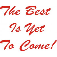 The Best Is Yet To Come! decals