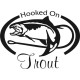 HOOKED On Trout Boat Decal