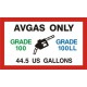 AVGAS Only Grade 100 LL 44.5 US Gallon decal