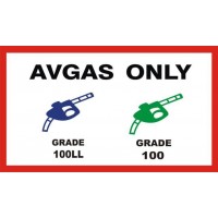 AVGAS Only Grade 100 Grade 100 LL Aircraft Fuel Placards