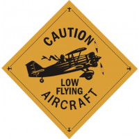 Low Flying Aircraft Warning Signs