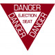 Danger Ejection Seat Aircraft Warning Placard Logo