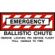 Emergency Ballistic Chute Aircraft Warning Placard 